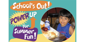 Schools Out Power Up for Summer Fun! 